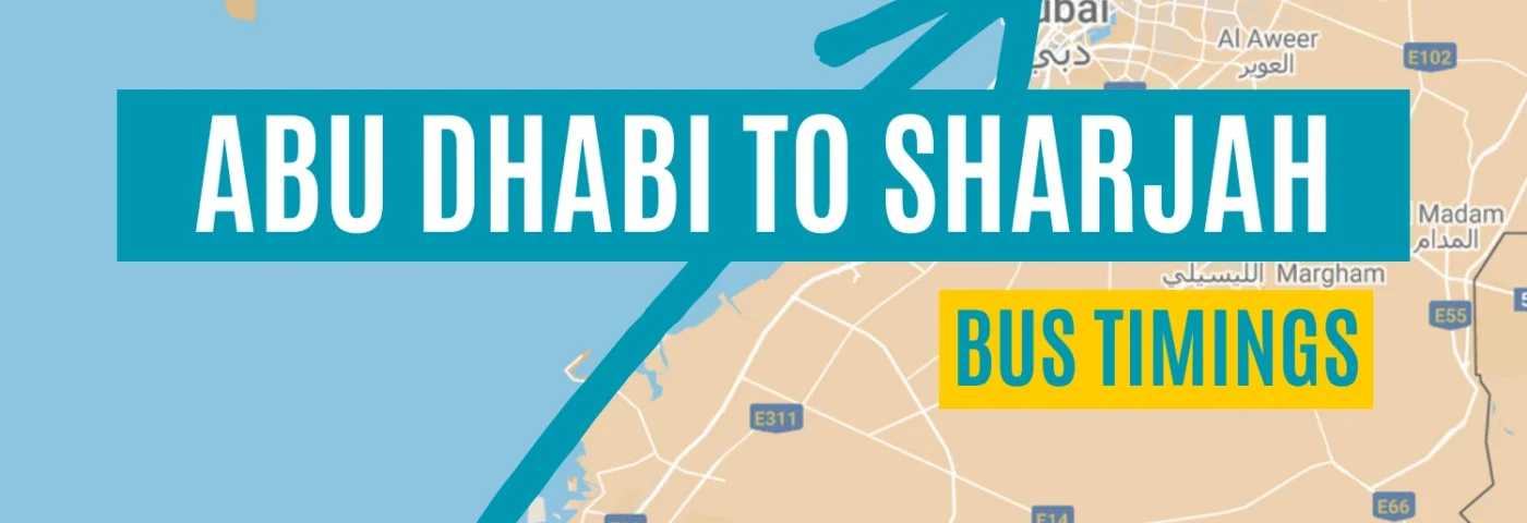 Abu Dhabi To Sharjah Bus Timing