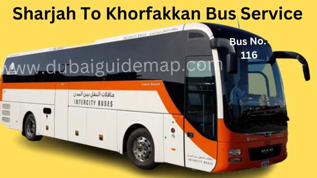 116 no.sharjah to khorfakkan bus timetable, route, fare