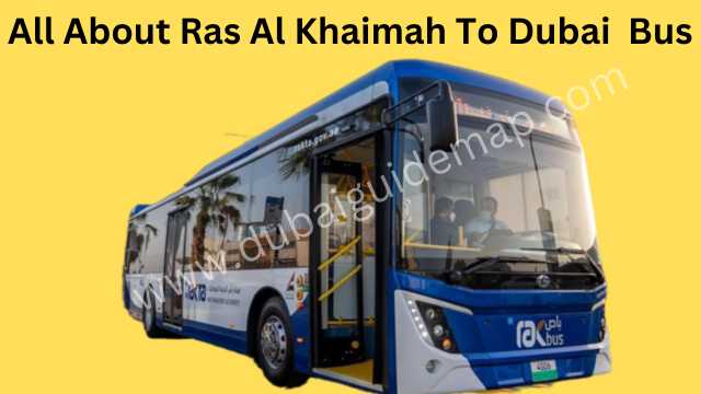ras al khaimah to dubai bus timings, route, fare,