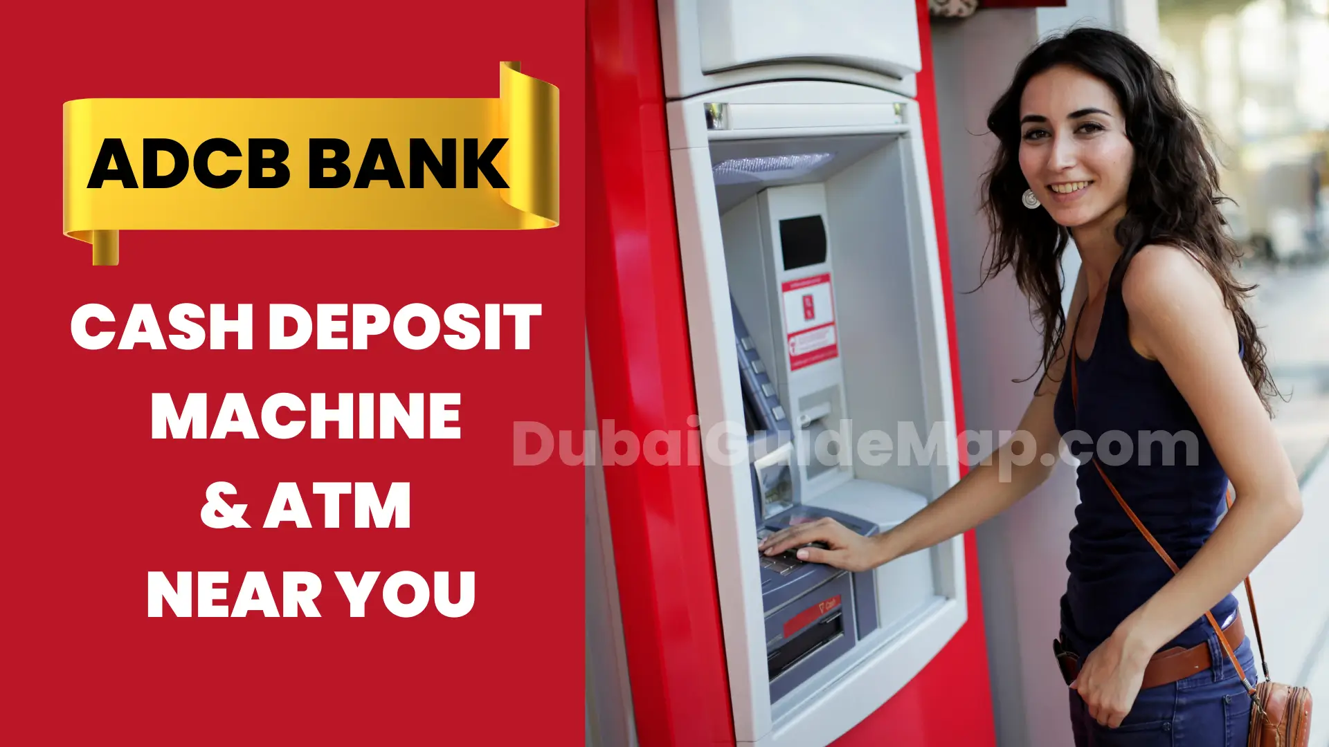 Read more about the article ADCB Cash Deposit Machine Sharjah